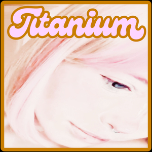 Titanium
