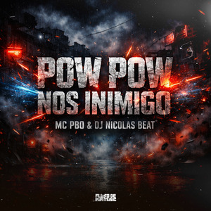 Pow Pow nos Inimigo