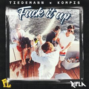 F**k It Up (FL)
