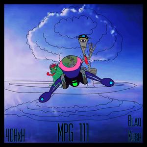 MPG 111 (feat. Blaq Kush)