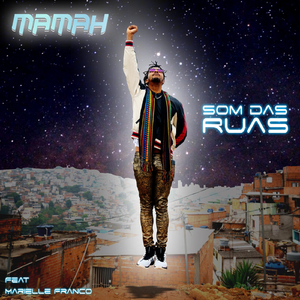 Som das Ruas (feat. Marielle Franco)
