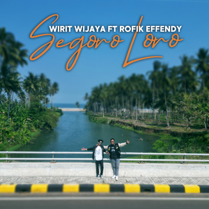 Segoro Loro (feat. Rofik Effendi)