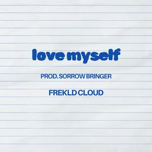 love myself (feat. sorrow bringer)