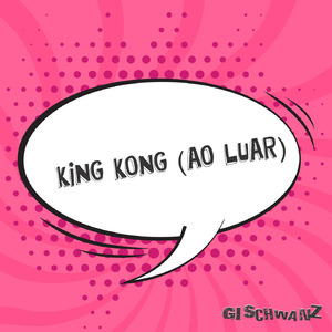King Kong (Ao Luar)