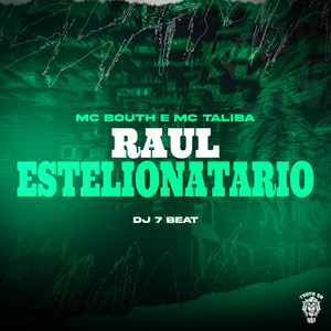 Raul Estelionatário