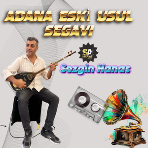 Adana Eski Usul Segavi