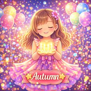 Happy Birthday Autumn