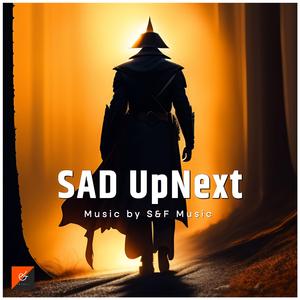 SAD UpNext