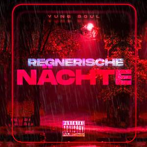 Regnerische Nächte