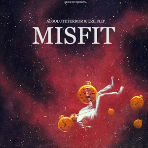 Misfit (feat. Tre Flip & Absolute Terror)