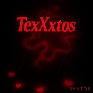TexXxtos