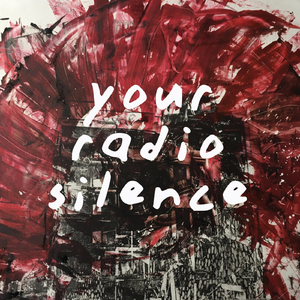 Your Radio Silence