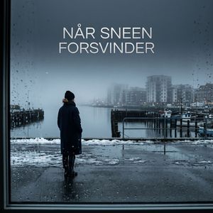 Når Sneen Forsvinder