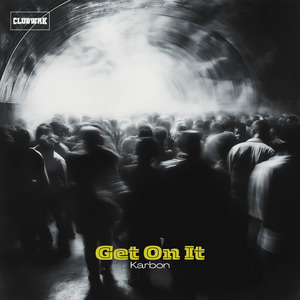 Get On It (Extended)