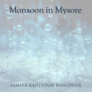 Monsoon in Mysore