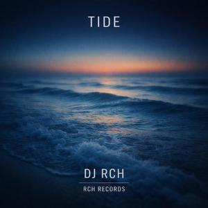 TIDE (feat. RCH RECORDS)