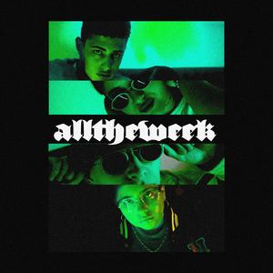 Alltheweek (feat. Noveno Viaje, Viro, Lissy & Gz)