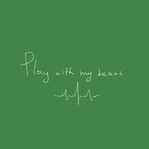 Play with My Heart