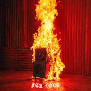 FKN LOUD