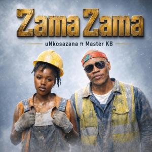 Zama Zama (feat. Master KB)