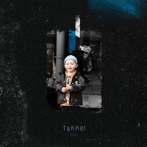 Tunnel.