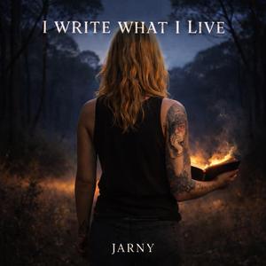 I Write What I Live