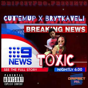 Toxic (feat. BrytKaveli)