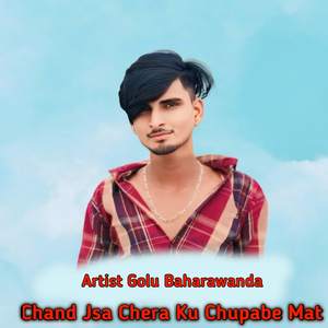Chand Jsa Chera Ku Chupabe Mat