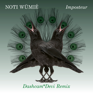 Imposteur (DASHCAM*DEVI Remix)