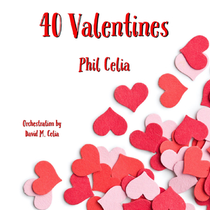 40 Valentines (feat. David M. Celia)