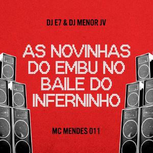 As Novinhas do Embu / No Baile do Inferninho