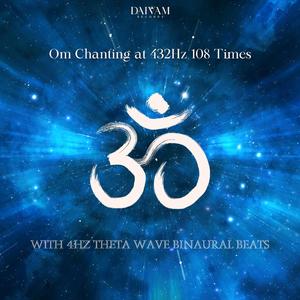 Om Chanting 432 Hz 108 Times (4Hz Theta Wave Binaural Beats)