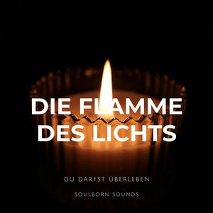 Die Flamme des Lichts