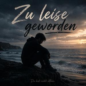 Zu leise geworden...