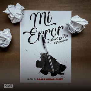 Mi Error (feat. Young Louizz)