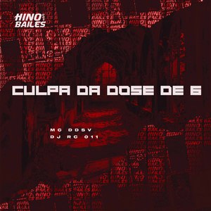Culpa da Dose de 6