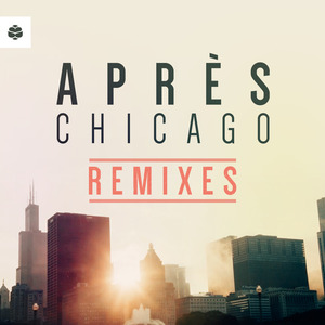 Chicago (Ash O'Connor Remix)