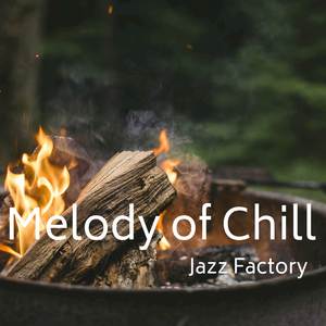 Melody of Chill