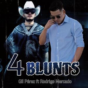 Cuatro Blunt’s (feat. Rodrigo Mercado)