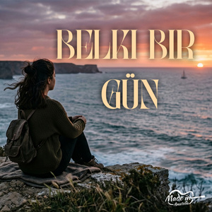 Belki Bir Gün