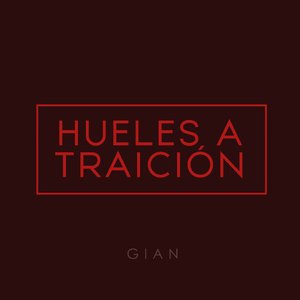 Hueles a Traición