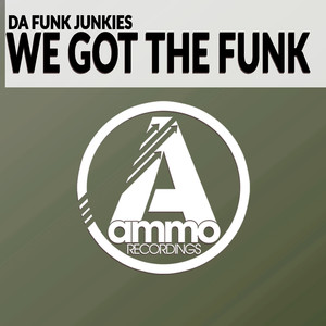 We Got the Funk (Original Mix)