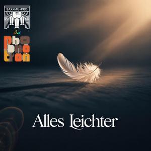 Alles leichter (feat. phonotron D)