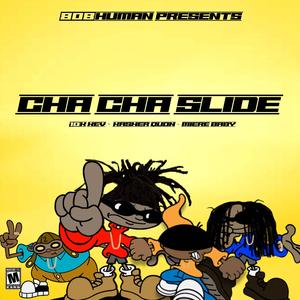 CHA CHA SLIDE