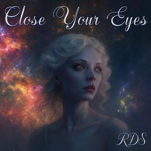 Close Your Eyes