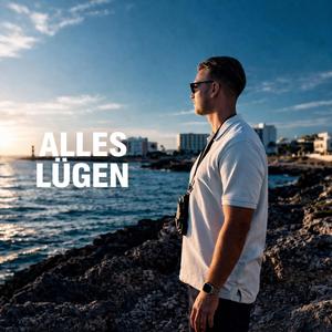 Alles Lügen