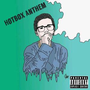Hotbox Anthem