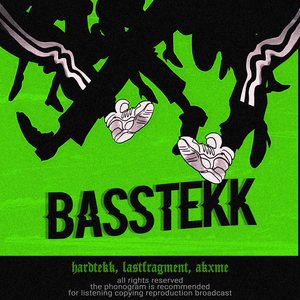 BASSTEKK (Super Slowed)