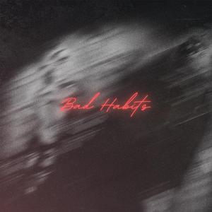 Bad Habits (Sped up)