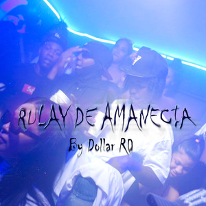 Rulay De Amanecia